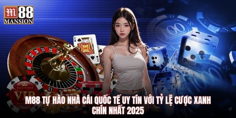 Tổng quan về sân chơi M88 và độ an toàn